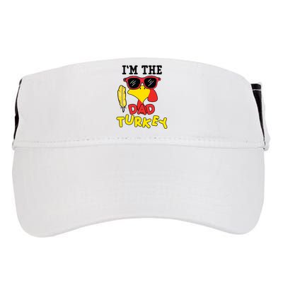 Im The Dad Turkey Funny Thanksgiving Adult Drive Performance Visor
