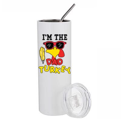 Im The Dad Turkey Funny Thanksgiving Stainless Steel Tumbler