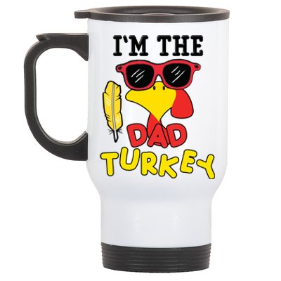 Im The Dad Turkey Funny Thanksgiving Stainless Steel Travel Mug