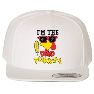 Im The Dad Turkey Funny Thanksgiving Wool Snapback Cap