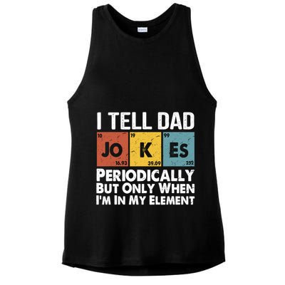 I Tell Dad Jokes Periodically But Only When Im My Element Ladies PosiCharge Tri-Blend Wicking Tank