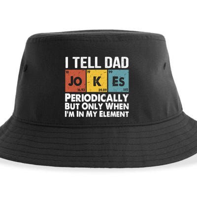 I Tell Dad Jokes Periodically But Only When Im My Element Sustainable Bucket Hat