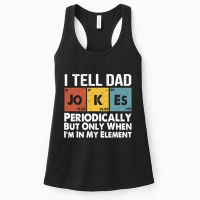 I Tell Dad Jokes Periodically But Only When Im My Element Womens Tank Top