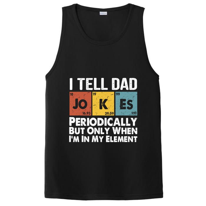 I Tell Dad Jokes Periodically But Only When Im My Element PosiCharge Competitor Tank