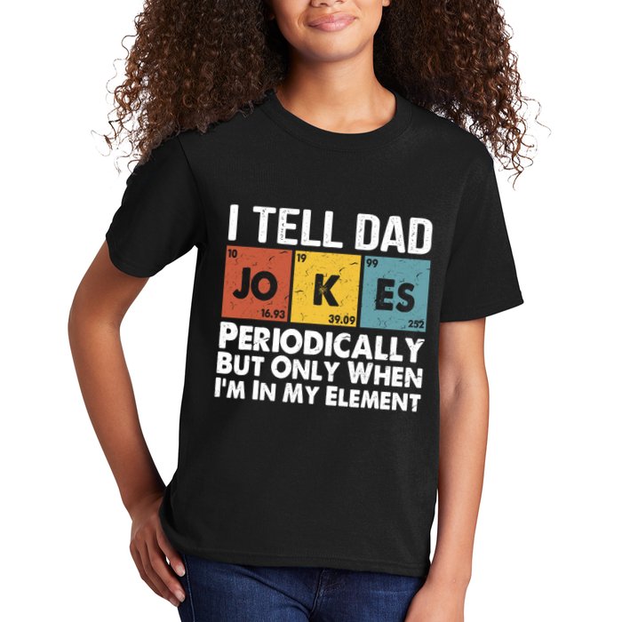 I Tell Dad Jokes Periodically But Only When Im My Element Kids T-Shirt