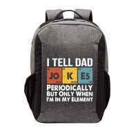 I Tell Dad Jokes Periodically But Only When Im My Element Vector Backpack