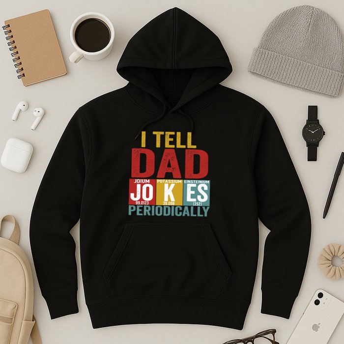I Tell Dad Jokes Periodically Science Vintage Father's Day Hoodie
