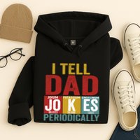 I Tell Dad Jokes Periodically Science Vintage Father's Day Hoodie