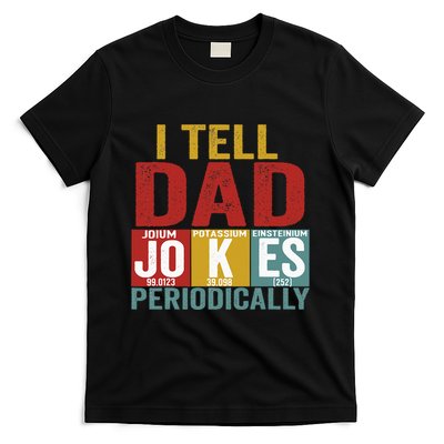 I Tell Dad Jokes Periodically Science Vintage Father's Day T-Shirt