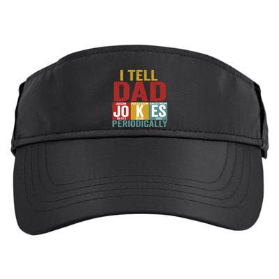 I Tell Dad Jokes Periodically Science Vintage Father's Day Adult Drive Performance Visor