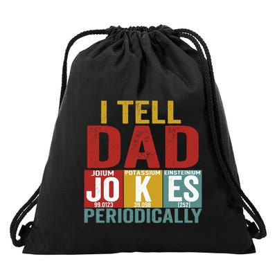 I Tell Dad Jokes Periodically Science Vintage Father's Day Drawstring Bag
