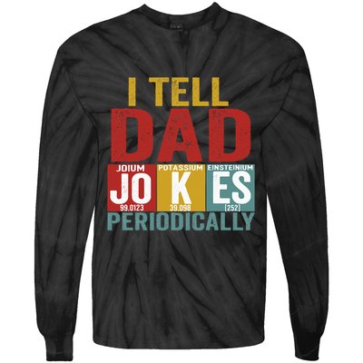 I Tell Dad Jokes Periodically Science Vintage Father's Day Tie-Dye Long Sleeve Shirt