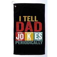 I Tell Dad Jokes Periodically Science Vintage Father's Day Golf Towel