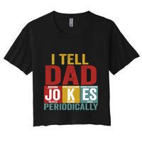 I Tell Dad Jokes Periodically Science Vintage Father's Day Crop Top