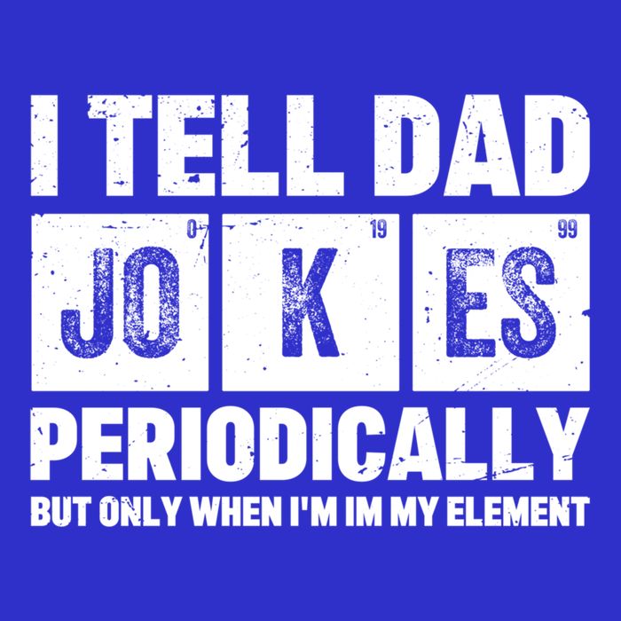 I Tell Dad Jokes Periodically Elet Vintage FatherS Day Meaningful Gift Sweatshirt