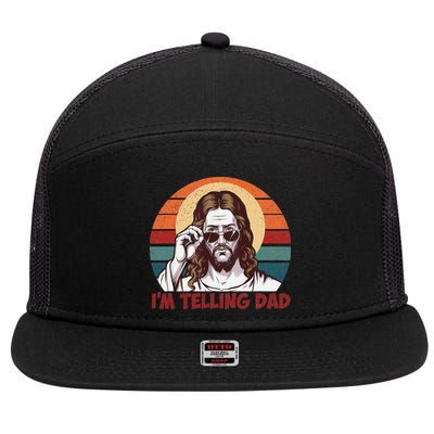 Im Telling Dad Funny Jesus Sayings Bible Verse Fathers Day 7 Panel Mesh Trucker Snapback Hat