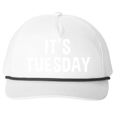 It's Tuesday Day Of The Week Prank April Fools Day Gift Snapback Five-Panel Rope Hat