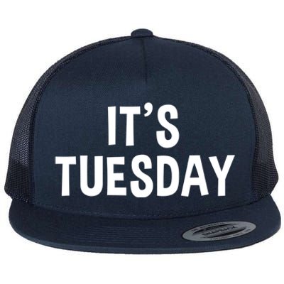 It's Tuesday Day Of The Week Prank April Fools Day Gift Flat Bill Trucker Hat