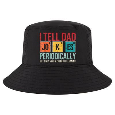 I Tell Dad Jokes Periodically Cool Comfort Performance Bucket Hat