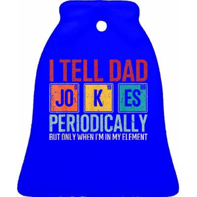 I Tell Dad Jokes Periodically Ceramic Bell Ornament