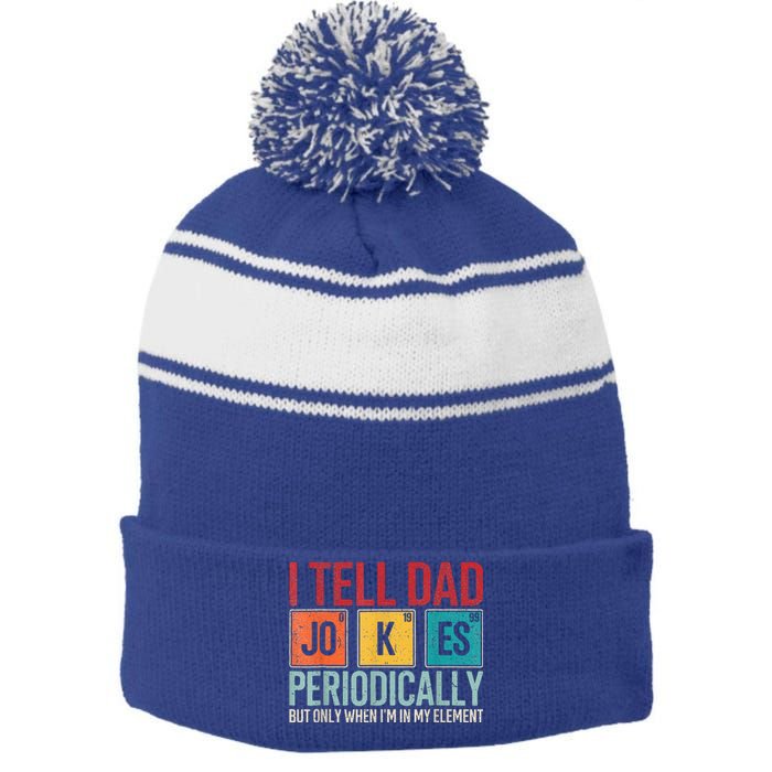 I Tell Dad Jokes Periodically Stripe Pom Pom Beanie