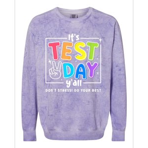 It's Test Day Yall Funny School Testing Exam Motivation Colorblast Crewneck Sweatshirt