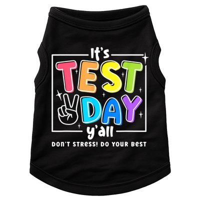 It's Test Day Yall Funny School Testing Exam Motivation Doggie Tank