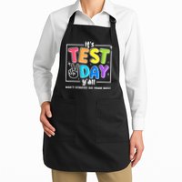 It's Test Day Yall Funny School Testing Exam Motivation Apron