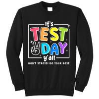 It's Test Day Yall Funny School Testing Exam Motivation Sweatshirt