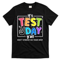 It's Test Day Yall Funny School Testing Exam Motivation T-Shirt