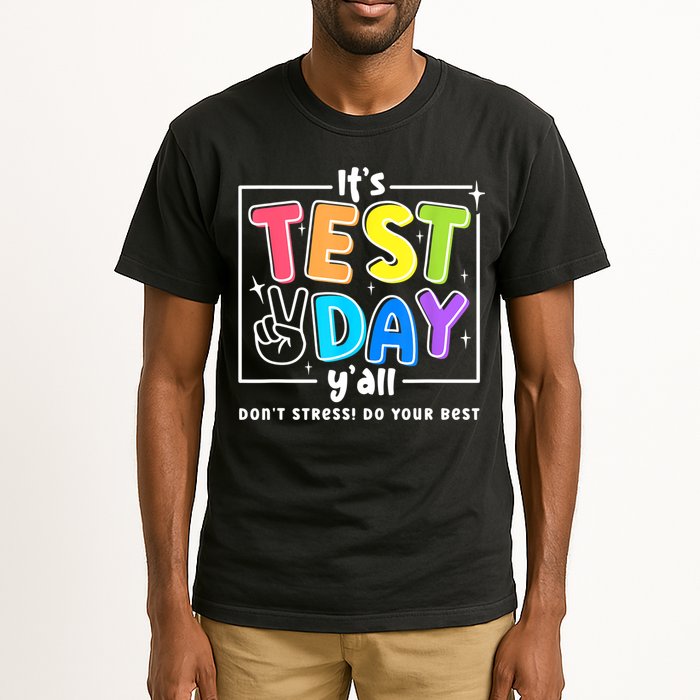 It's Test Day Yall Funny School Testing Exam Motivation Tall T-Shirt