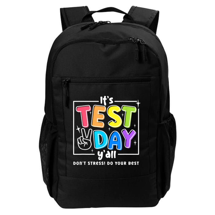 It's Test Day Yall Funny School Testing Exam Motivation Backpack
