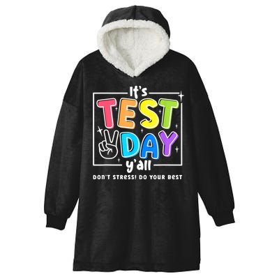 It's Test Day Yall Funny School Testing Exam Motivation Hooded Wearable Blanket