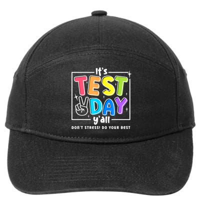 It's Test Day Yall Funny School Testing Exam Motivation 7-Panel Snapback Hat