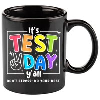It's Test Day Yall Funny School Testing Exam Motivation 11oz C Handle Ceramic Mug
