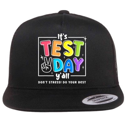 It's Test Day Yall Funny School Testing Exam Motivation Flatbill Hat