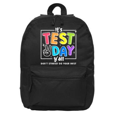 It's Test Day Yall Funny School Testing Exam Motivation 16 in Basic Backpack