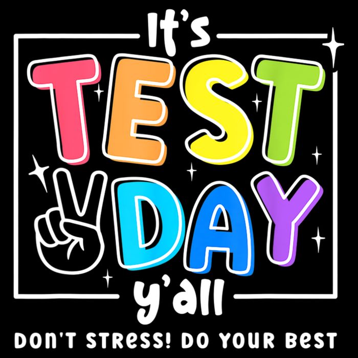 It's Test Day Yall Funny School Testing Exam Motivation 16 in Basic Backpack