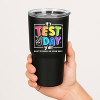 It's Test Day Yall Funny School Testing Exam Motivation Tumbler