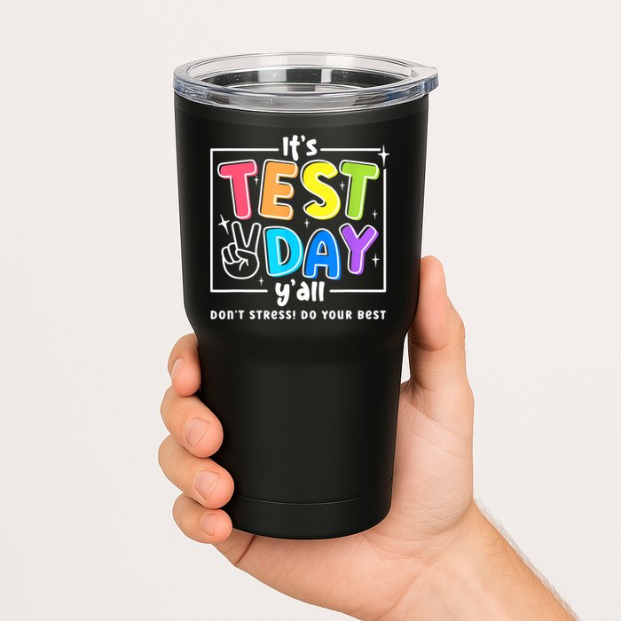 It's Test Day Yall Funny School Testing Exam Motivation Tumbler
