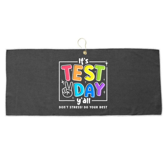 It's Test Day Yall Funny School Testing Exam Motivation Large Microfiber Waffle Golf Towel