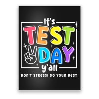 It's Test Day Yall Funny School Testing Exam Motivation Poster