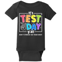 It's Test Day Yall Funny School Testing Exam Motivation Baby Bodysuit