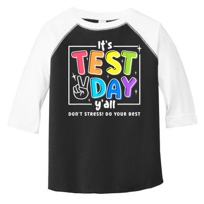 It's Test Day Yall Funny School Testing Exam Motivation Toddler Fine Jersey T-Shirt