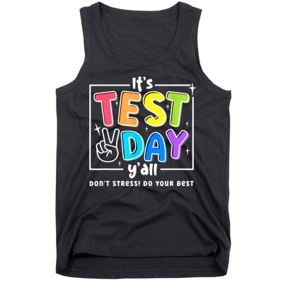 It's Test Day Yall Funny School Testing Exam Motivation Tank Top