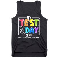 It's Test Day Yall Funny School Testing Exam Motivation Tank Top