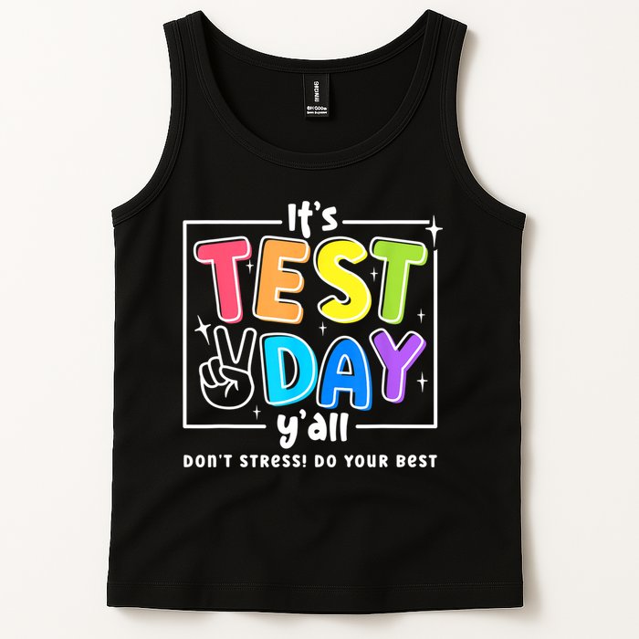 It's Test Day Yall Funny School Testing Exam Motivation Tank Top