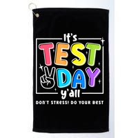 It's Test Day Yall Funny School Testing Exam Motivation Golf Towel