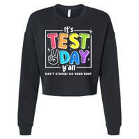 It's Test Day Yall Funny School Testing Exam Motivation Cropped Pullover Crew