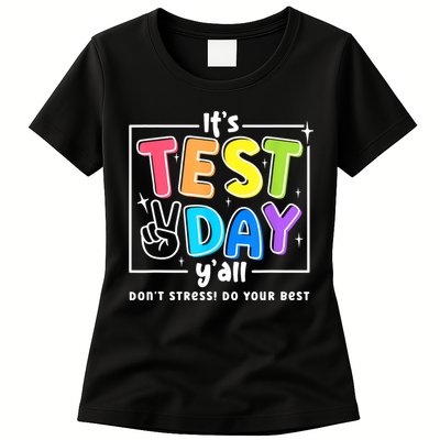 It's Test Day Yall Funny School Testing Exam Motivation Womens T-Shirt